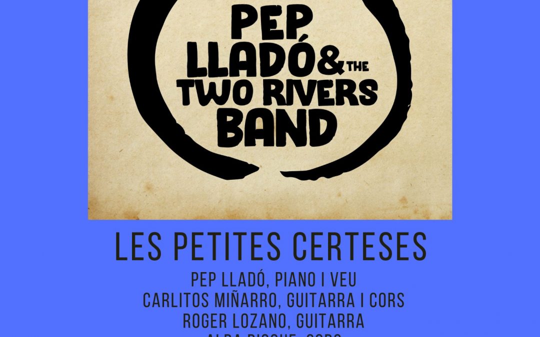 15/4/2023 Concert de rumba a càrrec de Pep Lladó & The Two Rivers Band