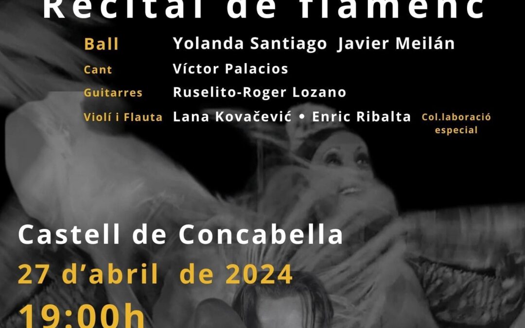 27/4/2024 La màgia del flamenc irromp al Castell