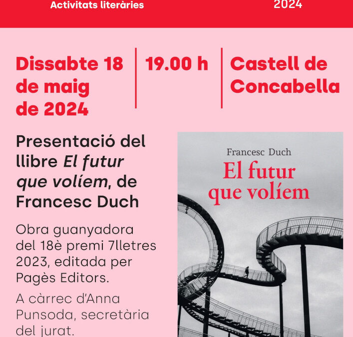 18/5/2024 Presentació del llibre ‘El futur que volíem’, de Francesc Duch