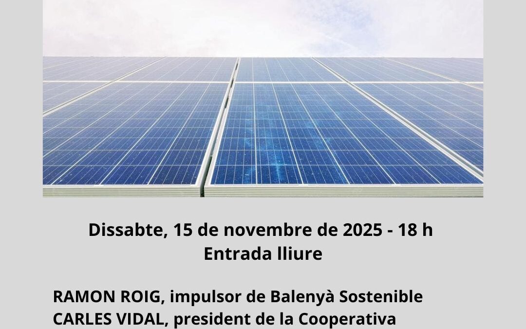 15/11/2025 Sobirania energètica: estalvi i llibertat per als nostres pobles